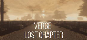 VERGE:Lost chapter