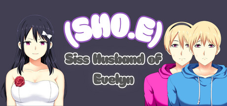 (SHO.E) Sissified Husband of Evelyn