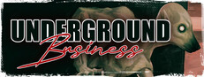 Underground Business