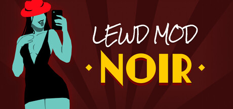 Lewd Mod: Noir — Steam game cover