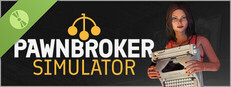 Pawnbroker Simulator (Demo)