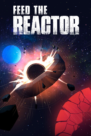 Cover art of Feed the Reactor