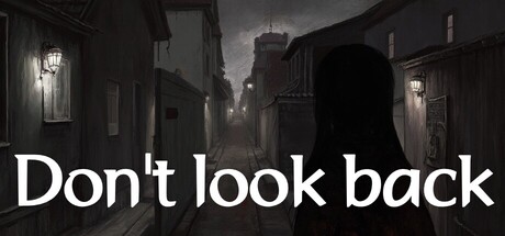 螢幕擷取畫面 (5) Don't look back