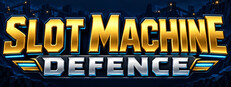 Slot Machine Defence