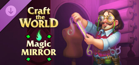 Craft The World - Magic Mirror