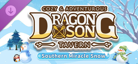 Dragon Song Tavern: Southern Miracle Snow DLC banner image