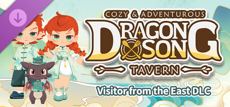 Dragon Song Tavern: Visitor from the East DLC banner image