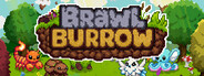 Brawl Burrow