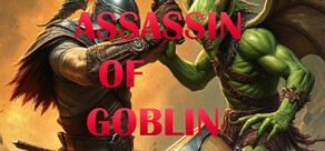 Assassin Of Goblin