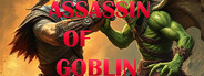 Assassin Of Goblin