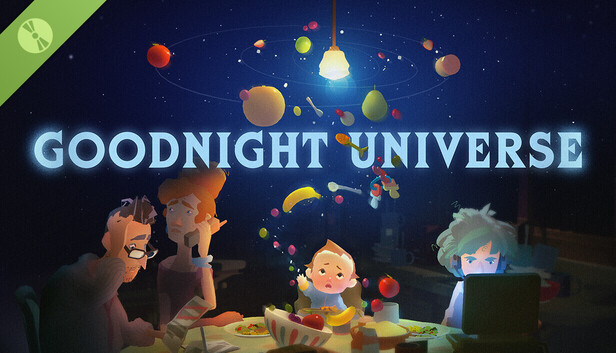 Goodnight Universe Demo