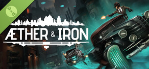 Aether & Iron Demo