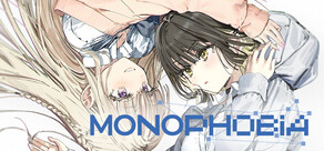 MONOPHOBIA