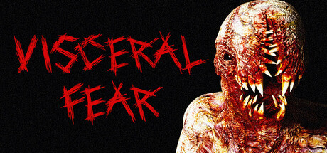 Visceral Fear