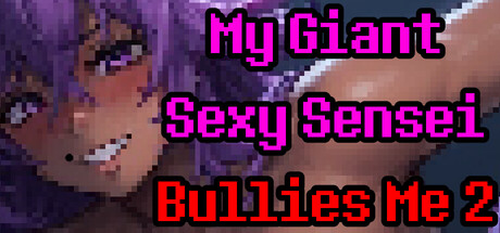 My Giant Sexy Sensei Bullies Me 2 banner