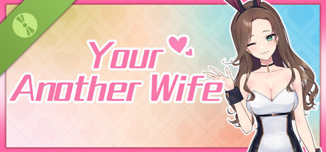 Your Another Wife Demo
