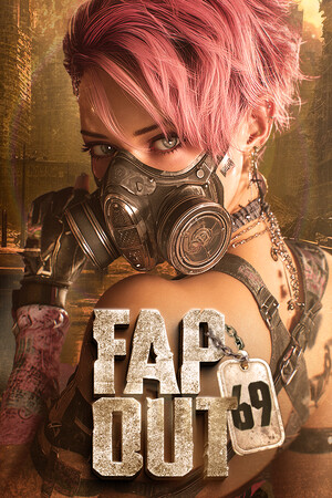 Fapout 69 ☢