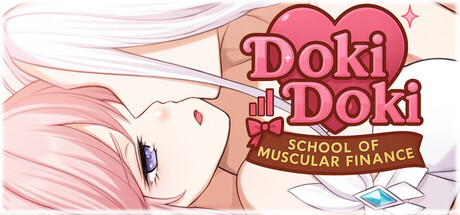 Doki Doki: School of Muscular Finance