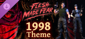 Flesh Made Fear: 1998 Theme
