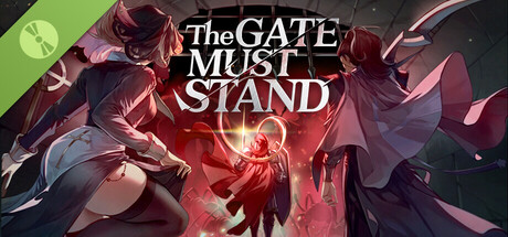 The Gate Must Stand Demo