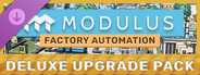 Modulus: Factory Automation Deluxe Upgrade Pack