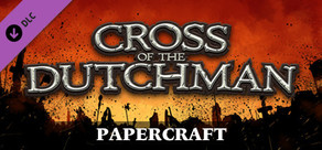 Cross of the Dutchman - Papercraft
