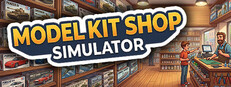 Model Kit Shop Simulator