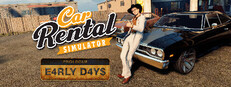 Car Rental Simulator: Prologue - Early Days