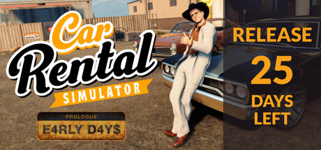 Car Rental Simulator: Prologue - Early Days