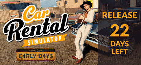 Car Rental Simulator: Prologue - Early Days