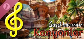 Gerçek Bulmacalar - Kanyonlar (ses dosyaları)