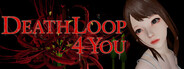 DEATHLOOP 4 YOU
