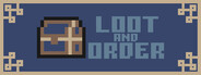Loot And Order