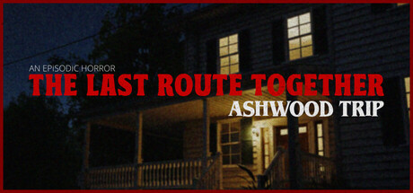 The Last Route Together - Ashwood Trip