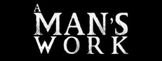 A Man's Work