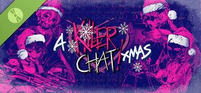 A Killer Chat! Christmas Demo