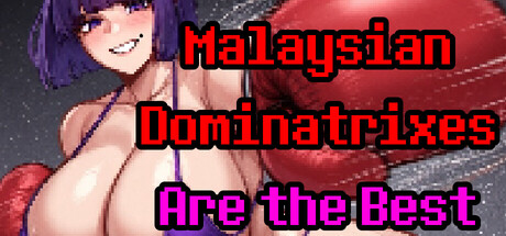 Malaysian Dominatrixes Are the Best header banner