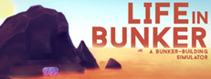 Life in Bunker