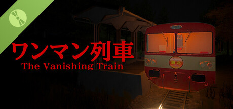 The Vanishing Train | ワンマン列車 Demo Banner