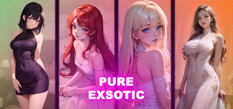 Pure Exsotic - Story Simulator
