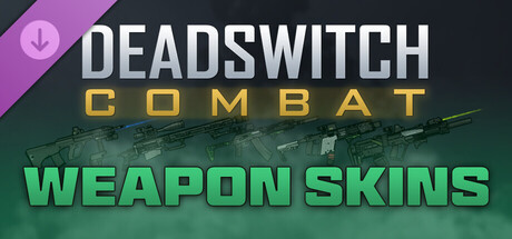 Deadswitch Combat: Weapon Skins Bundle Header Image