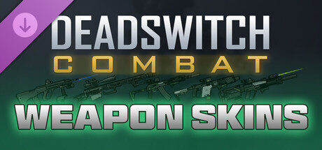 Deadswitch Combat: Weapon Skins Bundle