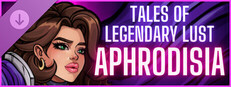 Tales of Legendary Lust: Aphrodisia - Spicy Short Stories game capsule image