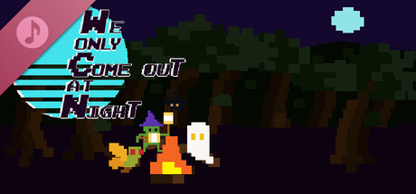 We Only Come Out at Night Soundtrack banner image