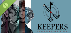 Keepers: Fractured Realities Demo