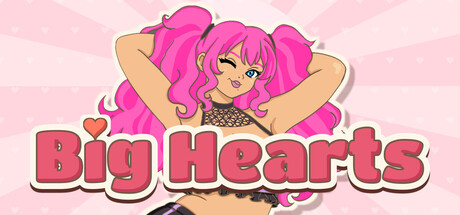 Big Hearts