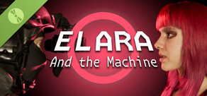 Elara And the Machine Demo