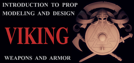 Introduction to 3D Prop Modeling and Design - Viking Armor and Weapons cover art