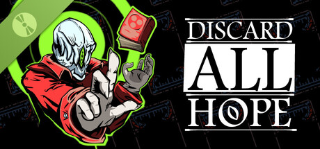 Discard All Hope Demo