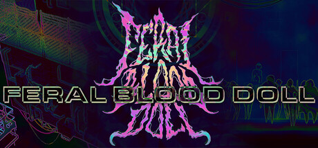FERAL BLOOD DOLL